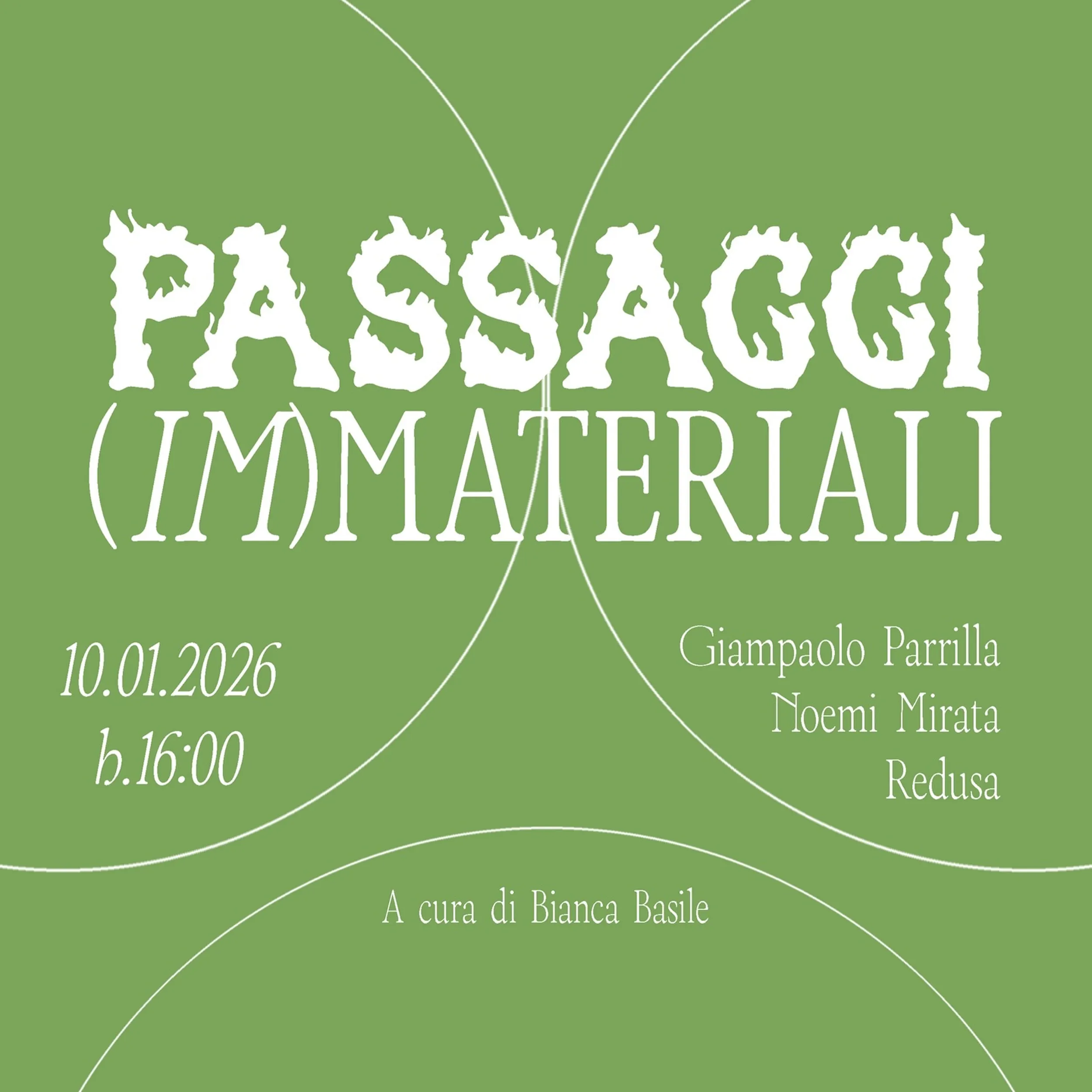 PASSAGGI (IM)MATERIALI